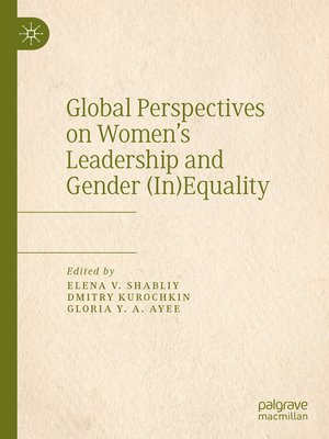 cover image of Global Perspectives on Women's Leadership and Gender (In)Equality